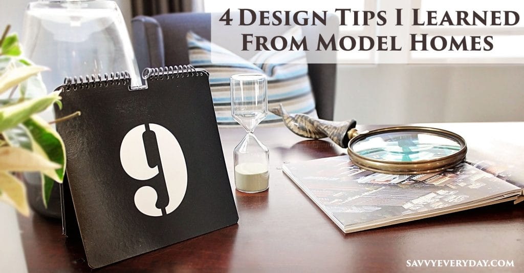 4 design tips from model homes