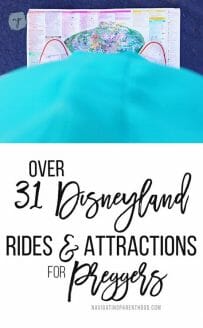 Over 31 Disneyland Rides & Attractions to Enjoy While Pregnant
