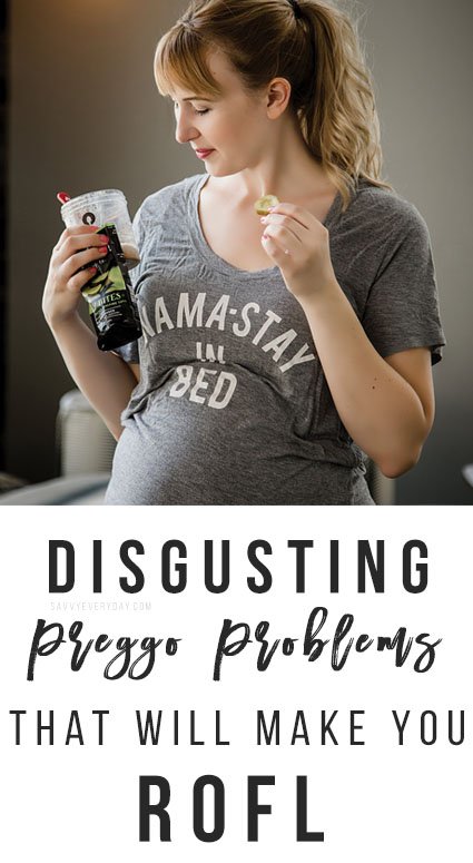 Disgusting Pregger Probs That Will Make You ROFL