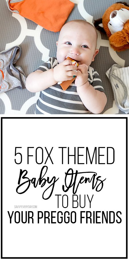 5 Fox Themed Baby Items to Buy Your Preggo Friends