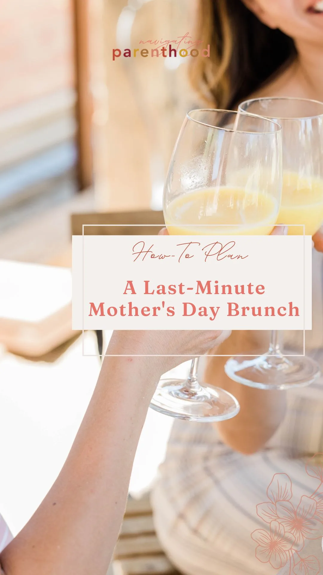 How To Plan a Lovely Low-Cost Mother\'s Day Brunch in Under a Week